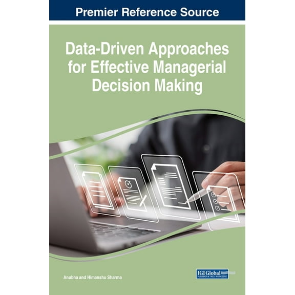 Data-Driven Approaches for Effective Managerial Decision Making, (Hardcover)