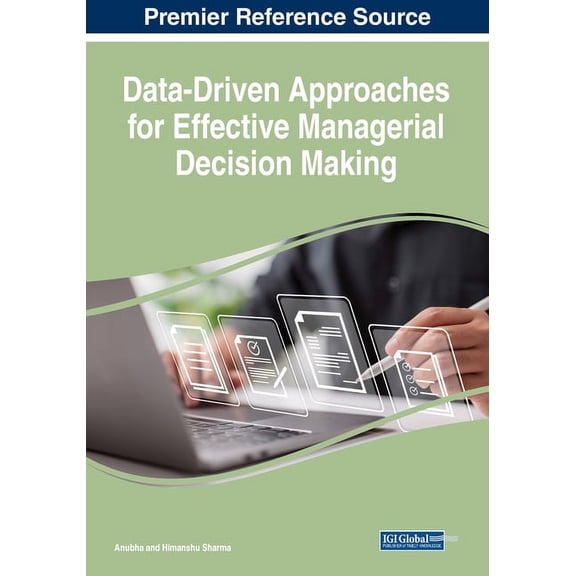 Data-Driven Approaches for Effective Managerial Decision Making, (Paperback)