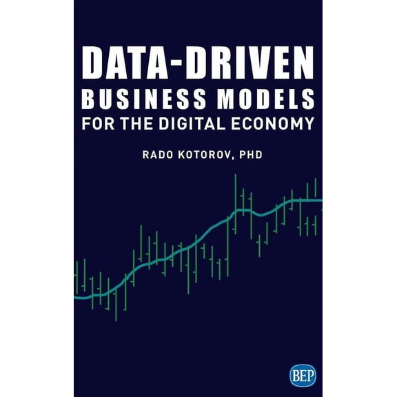 Data-Driven Business Models for the Digital Economy, (Hardcover)