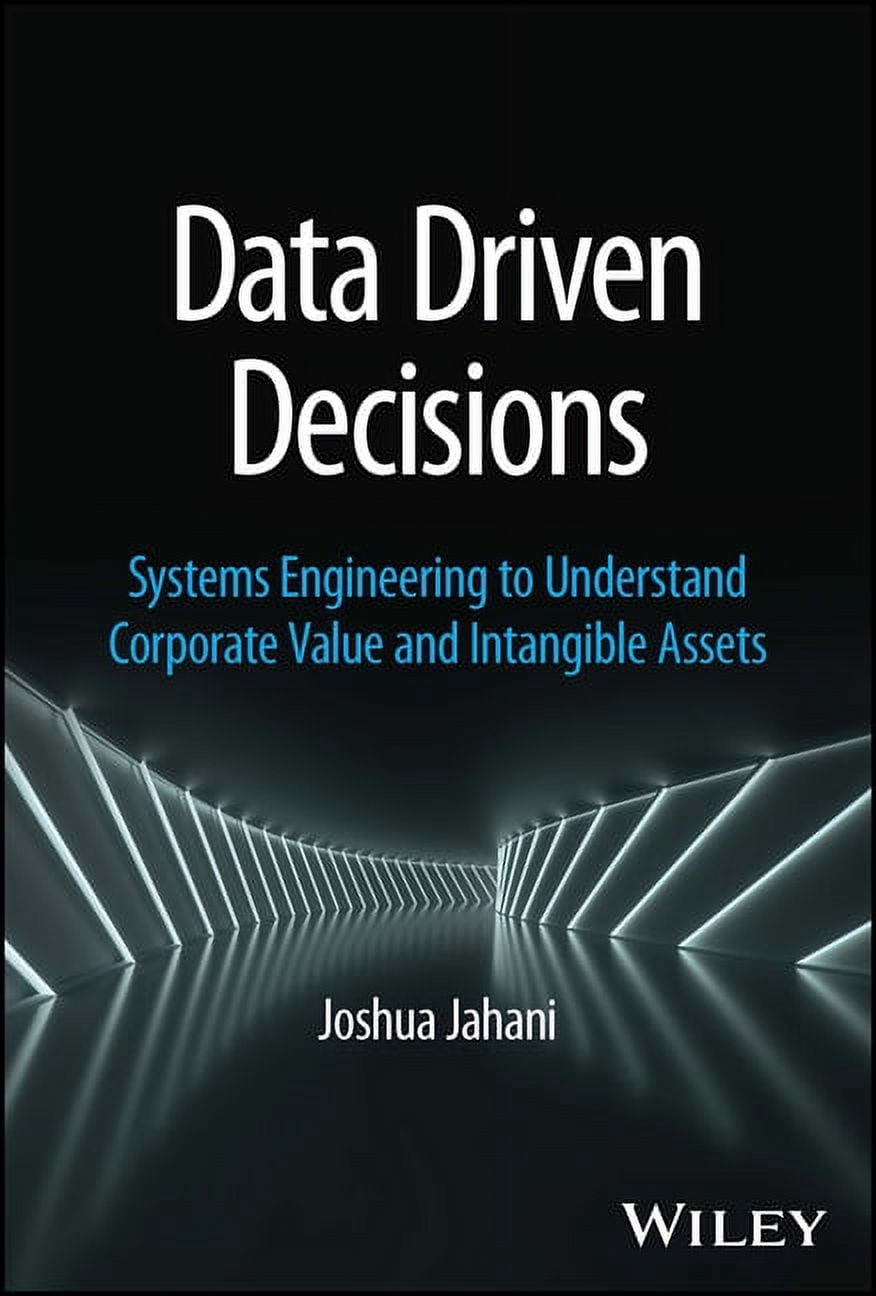 Data Driven Decisions: Systems Engineering to Understand Corporate ...