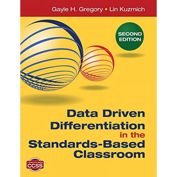 Pre-Owned Data Driven Differentiation in the Standards-Based Classroom (Paperback) 1483332497 9781483332499