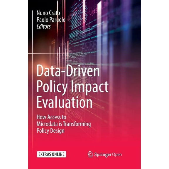 Data-Driven Policy Impact Evaluation: How Access to Microdata Is Transforming Policy Design, (Paperback)