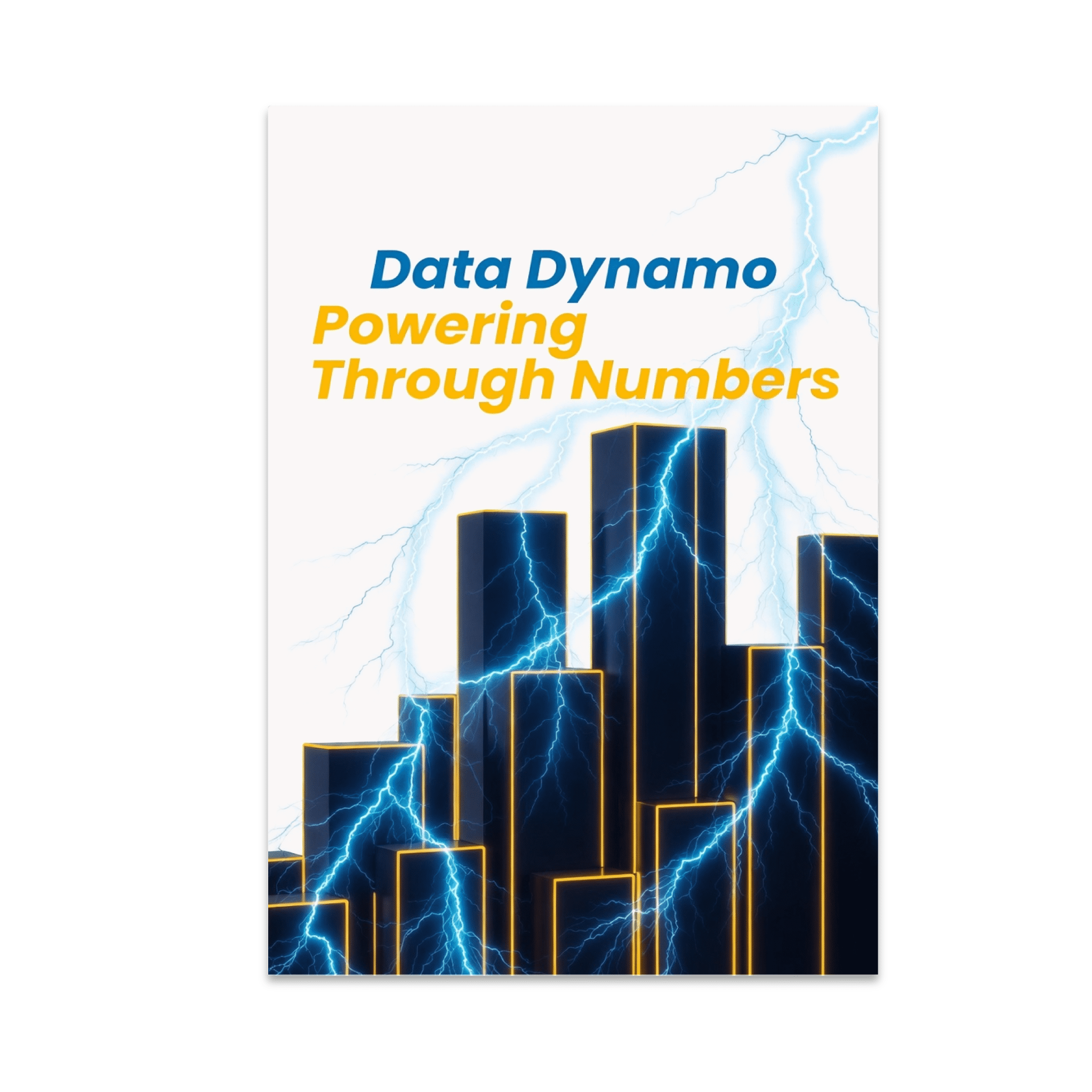 Data Dynamo Powering Through Numbers - Data Enthusiast - 13x19 Poster ...