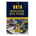 thumbnail image 1 of Data Engineering with Python: Building Pipelines and Managing Data, (Paperback), 1 of 1