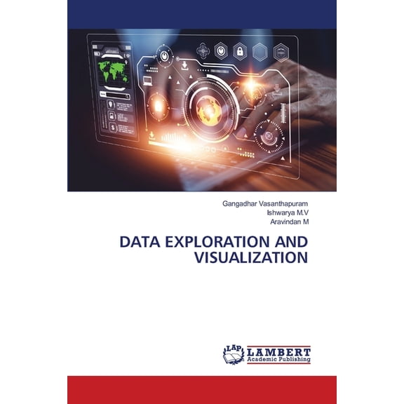 Data Exploration and Visualization, (Paperback)