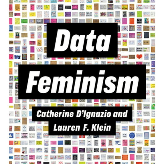 Pre-Owned Data Feminism (Strong Ideas), 9780262044004, 0262044005, Hardcover,