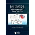 thumbnail image 1 of Data Fusion and Data Mining for Power System Monitoring, (Paperback), 1 of 1