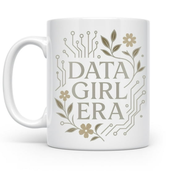 Data Girl Era 11 oz Coffee Mug - Futuristic Design for Women in STEM White Ceramic Gift