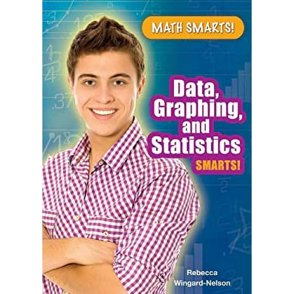 Pre-Owned Data, Graphing, and Statistics Smarts! (Library Binding) 9780766039421