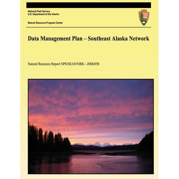 Data Management Plan - Southeast Alaska Network (Paperback)