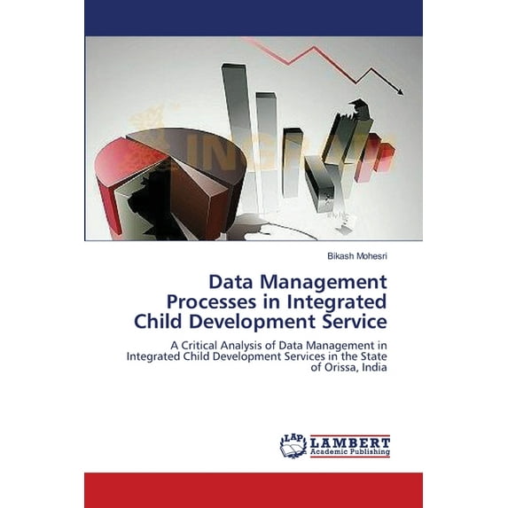 Data Management Processes in Integrated Child Development Service (Paperback)