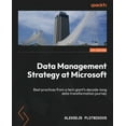 thumbnail image 1 of Data Management Strategy at Microsoft: Best practices from a tech giant's decade-long data transformation journey, (Paperback), 1 of 1