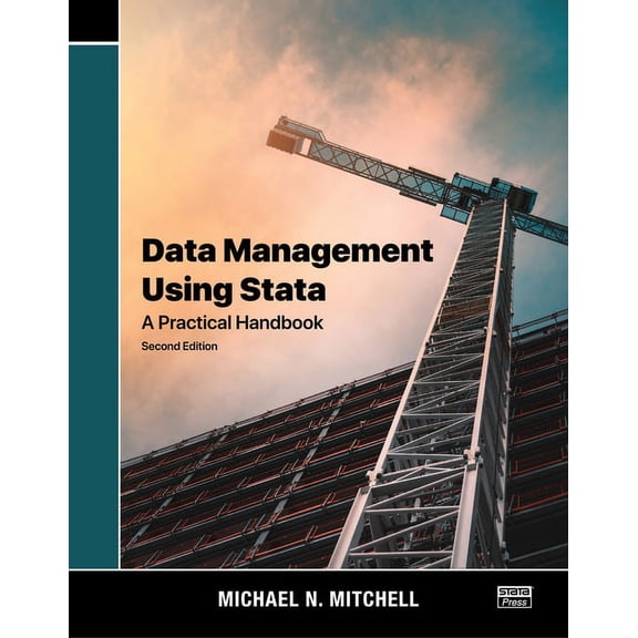 Data Management Using Stata: A Practical Handbook, (Paperback)