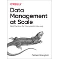thumbnail image 1 of Data Management at Scale: Best Practices for Enterprise Architecture (Paperback), 1 of 2