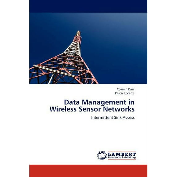 Data Management in Wireless Sensor Networks (Paperback)