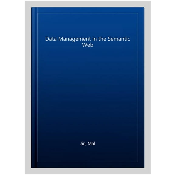 Data Management in the Semantic Web