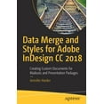 thumbnail image 1 of Data Merge and Styles for Adobe Indesign CC 2018: Creating Custom Documents for Mailouts and Presentation Packages, (Paperback), 1 of 1