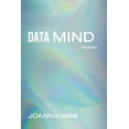 thumbnail image 1 of Data Mind: Poems, (Paperback), 1 of 1
