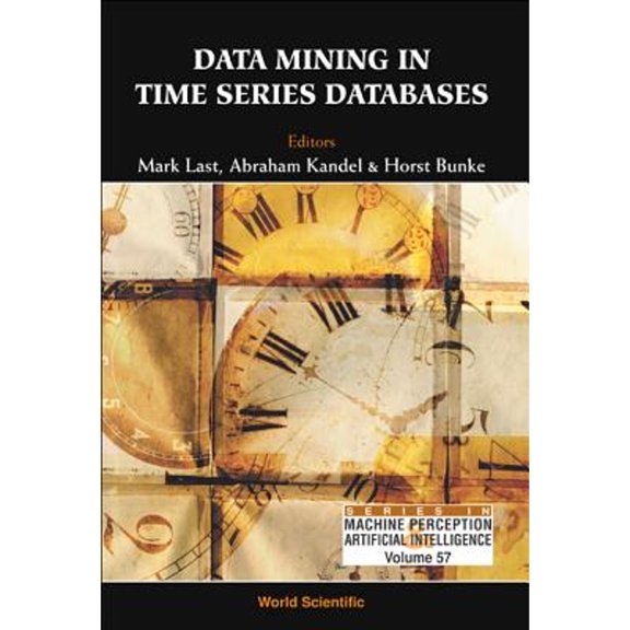 Pre-Owned Data Mining in Time Series Databases (Hardcover) 9812382909 9789812382900