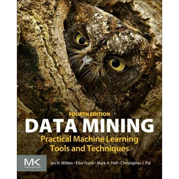 Pre-Owned Data Mining: Practical Machine Learning Tools and Techniques (Morgan Kaufmann Series in Data Management Systems)