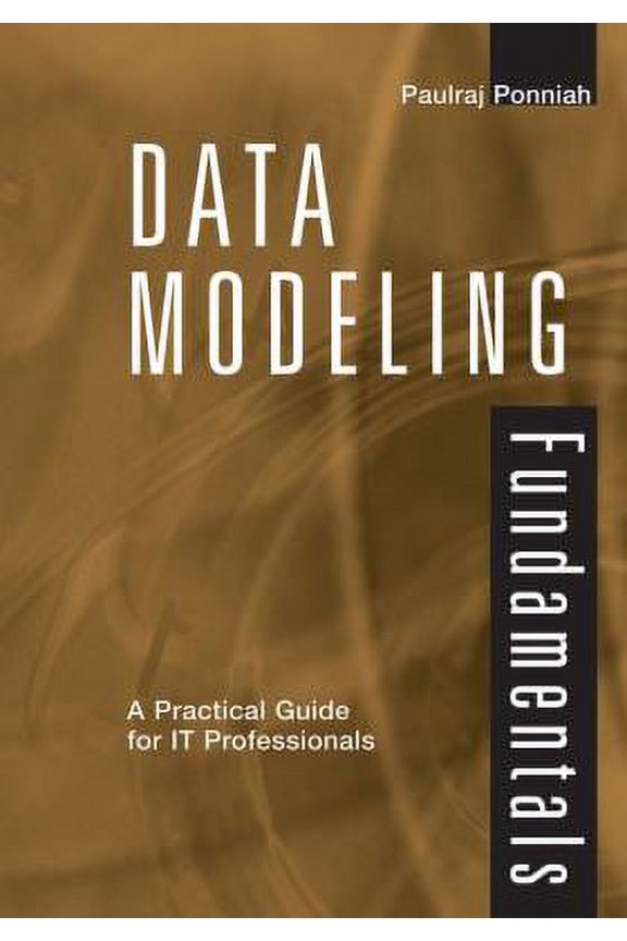Pre-Owned Data Modeling Fundamentals: A Practical Guide for It Professionals (Hardcover) by Paulraj Ponniah