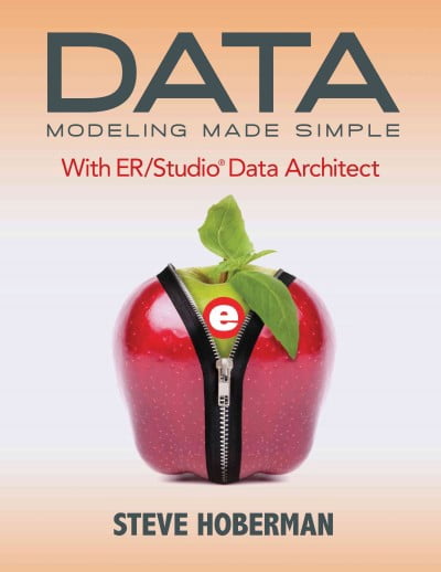Data Modeling Made Simple : With Er/Studio Data Architect - Walmart.com
