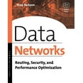 thumbnail image 1 of Data Networks: Routing, Security, and Performance Optimization, (Paperback), 1 of 1