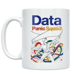 Data Panic Squad Workflow Art - Data Analyst - 11 oz Ceramic Coffee Mug