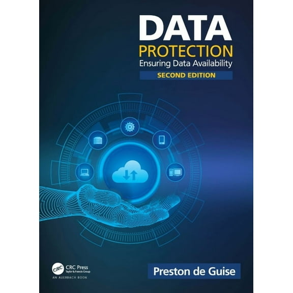 Data Protection: Ensuring Data Availability, (Hardcover)