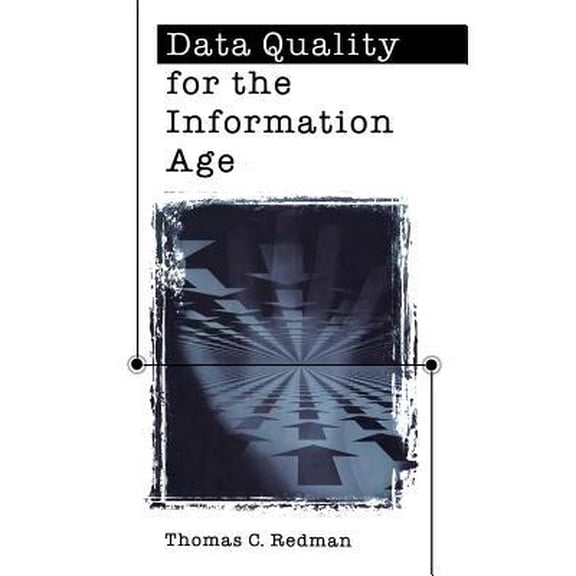 Data Quality For The Information Age