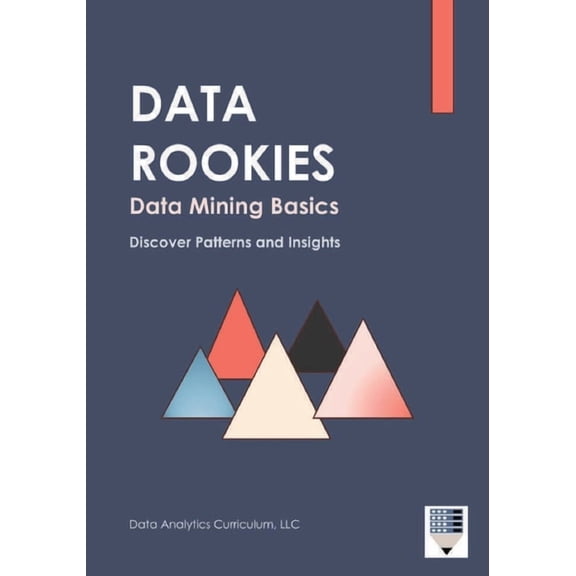 Data Rookies Data Mining Basics, (Paperback)