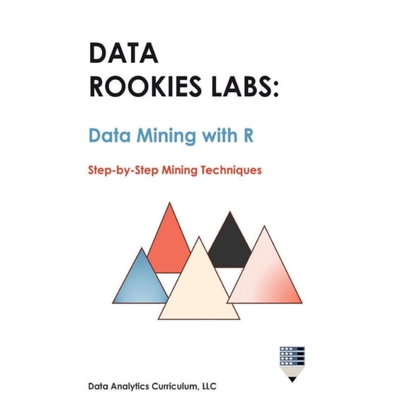 Data Rookies Labs Data Mining with R, (Hardcover)