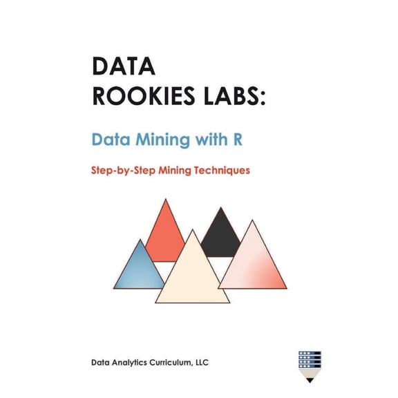 Data Rookies Labs Data Mining with R, (Paperback)