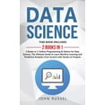 thumbnail image 1 of Data Science: 2 Books in 1: Python Programming & Python for Data Science, The Ultimate Guide to Learn Machine Learning a, 1 of 1