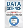 thumbnail image 1 of Data Science: 2 Books in 1: Python Programming & Python for Data Science, The Ultimate Guide to Learn Machine Learning and Predictive Analytics from Scratch with Hands-On Projects (Paperback), 1 of 1