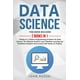 Data Science : 2 Books in 1: Python Programming & Python for Data ...