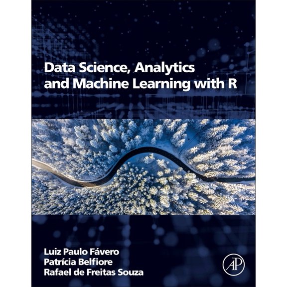 Data Science, Analytics and Machine Learning with R, (Paperback)