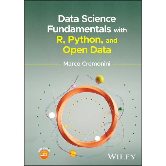 Data Science Fundamentals with R, Python, and Open Data, (Hardcover)