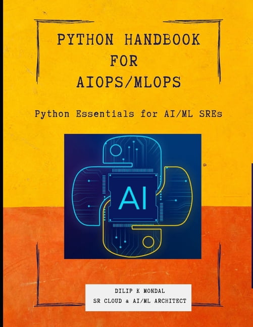 Data Science, ML, Genai & Agentic AI Python Essentials for AI/ML SREs ...