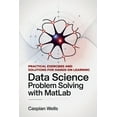 thumbnail image 1 of Data Science Problem Solving with MatLab, (Paperback), 1 of 1