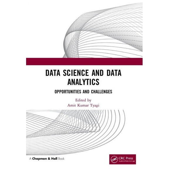Data Science and Data Analytics: Opportunities and Challenges, (Paperback)
