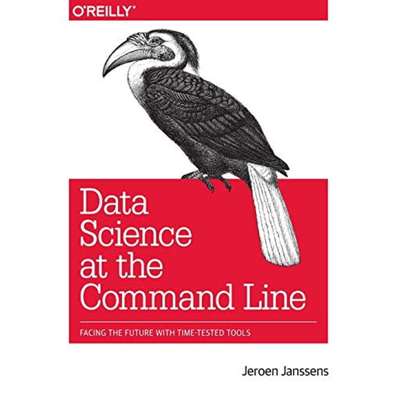 Pre-Owned Data Science at the Command Line: Facing the Future with Time-Tested Tools (Paperback) 1491947853 9781491947852