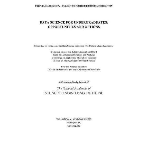 Data Science for Undergraduates: Opportunities and Options, (Paperback)