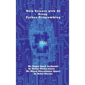 Data Science with AI using Python Programming: DS&AI using Python Programming, (Paperback)