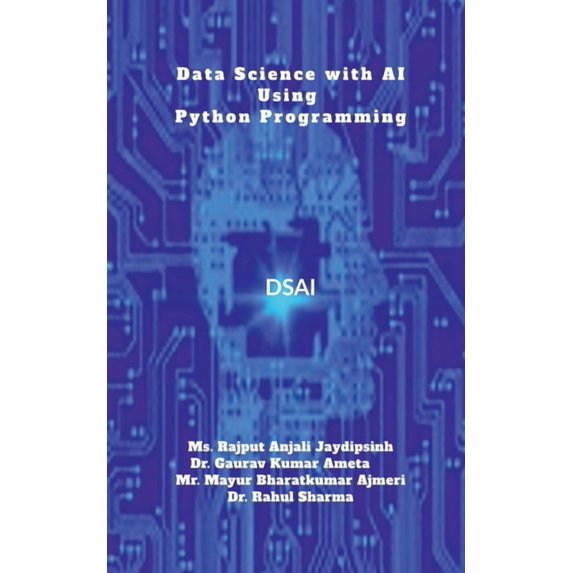 Data Science with AI using Python Programming: DS&AI using Python Programming, (Paperback)