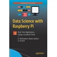 thumbnail image 1 of Data Science with Raspberry Pi: Real-Time Applications Using a Localized Cloud, (Paperback), 1 of 1