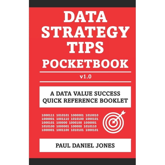 Data Strategy Tips: A Data Value Success Pocketbook