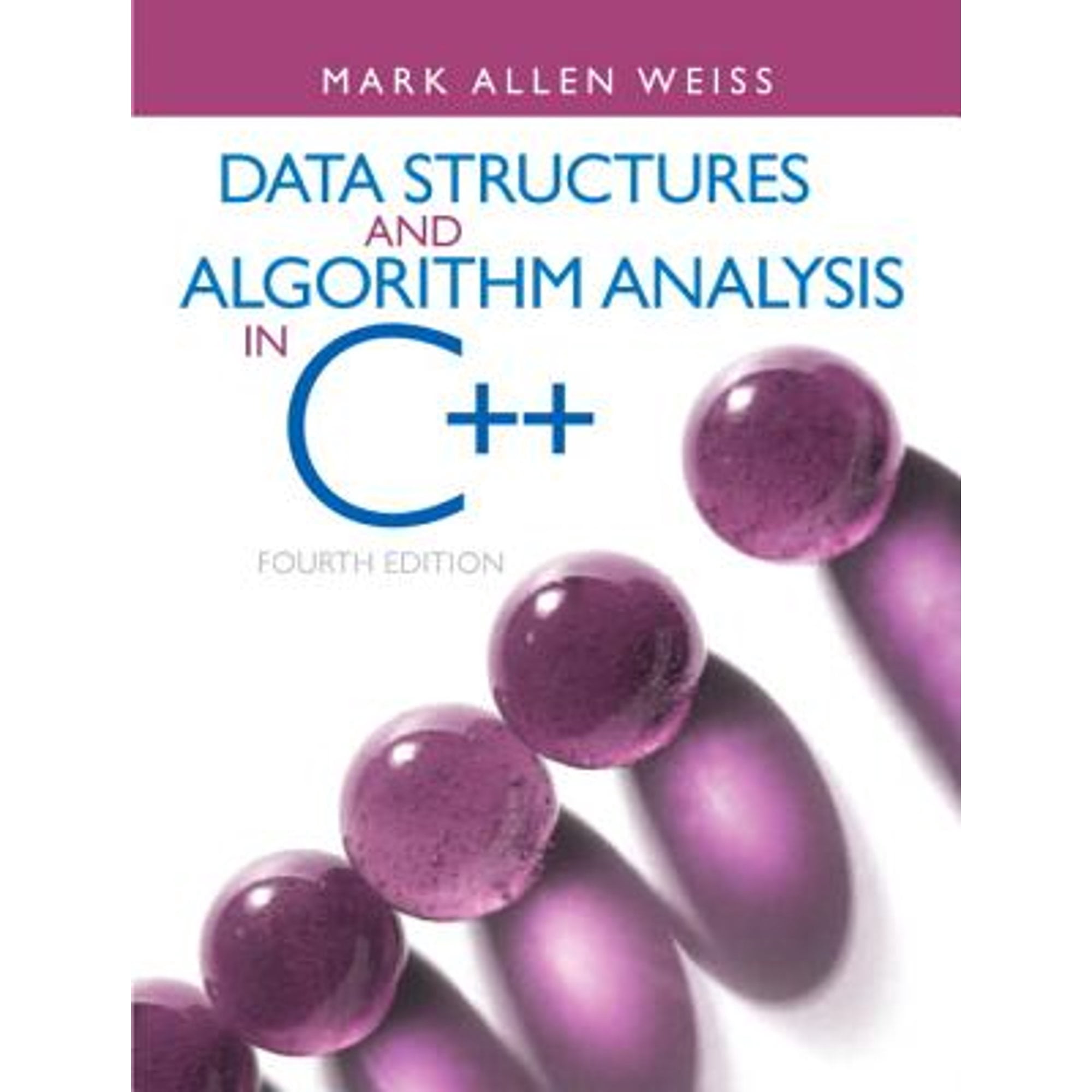 Pre-Owned Data Structures and Algorithm Analysis in C++ (Hardcover ...
