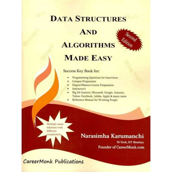 Data Structures and Algorithms Made Easy: Data Structure and Algorithmic Puzzles, Second Edition (Paperback) by Narasimha Karumanchi