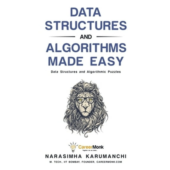 Pre-Owned Data Structures and Algorithms Made Easy: Data Structures and Algorithmic Puzzles (Paperback) 819324527X 9788193245279